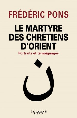 Le martyre des chrétiens d'Orient